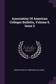 Association of American Colleges Bulletin, Volume 5, Issue 2