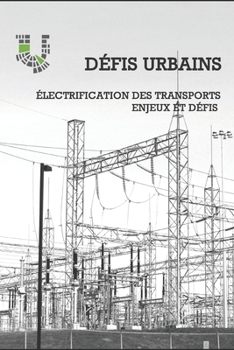 Paperback ?lectrification des transports, enjeux et d?fis [French] Book