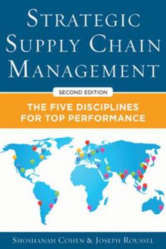 Hardcover Strategic Supply Chain Management: the Five Core Disciplines for Top Performance, Second Editon Book