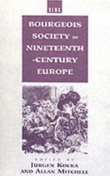 Paperback Bourgeois Society in 19th Century Europe Book