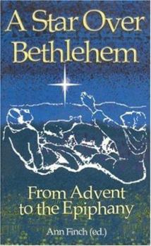 Paperback A Star Over Bethlehem: From Advent to the Epiphany Book