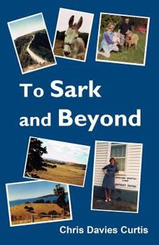 Paperback To Sark and Beyond Book