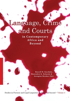 Paperback Language, Crime and Courts in Contemporary Africa and Beyond Book