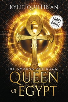 Queen of Egypt - Book #1 of the Amarna Age