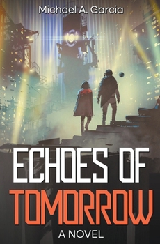Paperback Echoes of Tomorrow Book