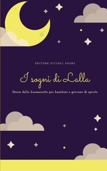 Paperback I Sogni Di Lalla [Italian] Book