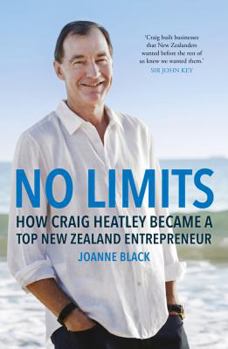 Paperback No Limits: How Craig Heatley Became a Top New Zealand Entrepreneur Book