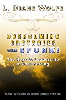 Paperback Overcoming Obstacles with Spunk! Book