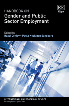 Hardcover Handbook on Gender and Public Sector Employment (International Handbooks on Gender series) Book