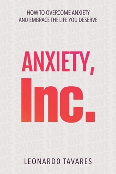 Anxiety, Inc.