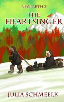 Paperback The Heartsinger: NewEarth 3 Book