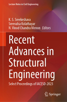 Hardcover Recent Advances in Structural Engineering: Select Proceedings of Iacesd-2023 Book
