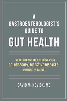 Paperback A Gastroenterologist's Guide to Gut Health Book