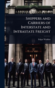 Hardcover Shippers and Carriers of Interstate and Intrastate Freight Book