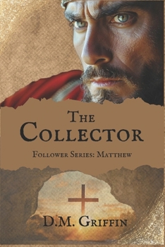 The Collector: Follower Series: Matthew