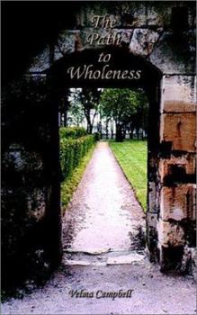 Paperback The Path to Wholeness Book