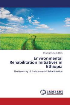 Paperback Environmental Rehabilitation Initiatives in Ethiopia Book