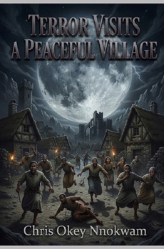 Paperback Terror Visits A Peaceful Village Book