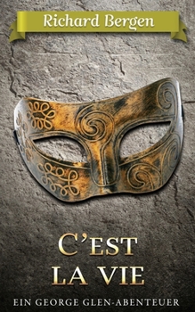 Paperback C'est la vie: Abenteuerroman [German] Book