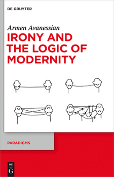 Hardcover Irony and the Logic of Modernity Book