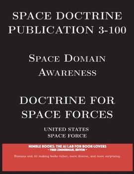 Paperback Space Doctrine Publication 3-100: Doctrine for Space Forces Book