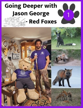 Paperback Going Deeper with Jason George - Red Foxes Book