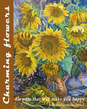 Paperback Charming flowers: Flowers that will make you happy Book