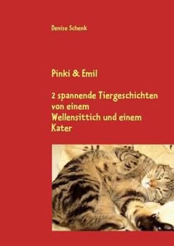 Paperback Pinki & Emil: 2 spannende Tiergeschichten [German] Book