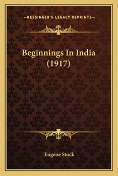 Paperback Beginnings In India (1917) Book