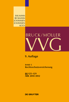 Hardcover Rechtsschutzversicherung §§ 125-129: ARB 2010/2012 (Großkommentare der Praxis) (German Edition) [German] Book