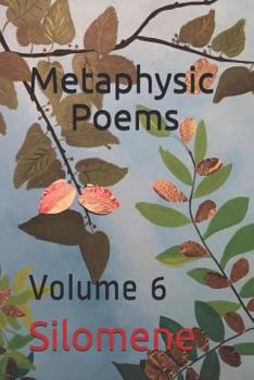 Paperback Metaphysic Poems: Volume 6 Book