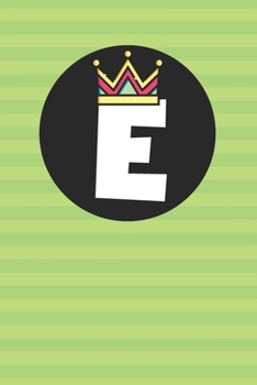 E : Personalized E letter notebook ! Unique customized Gift for whose names begin with E, beautiful journal for Men / Women -  with 120 Page , ... ( E notebook): The best gift for E letter