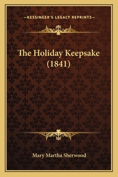 Paperback The Holiday Keepsake (1841) Book