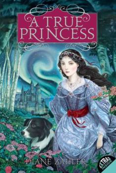 A True Princess - Book  of the Fairy Tale Princesses