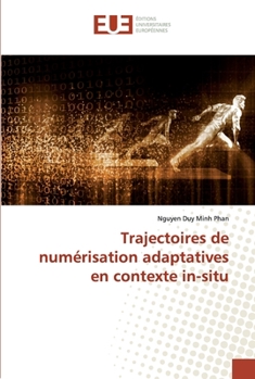 Paperback Trajectoires de numérisation adaptatives en contexte in-situ [French] Book