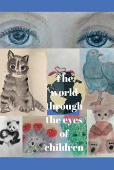 Paperback The world through the eyes of children Book