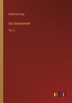 Paperback Our Detachment: Vol. 2 Book