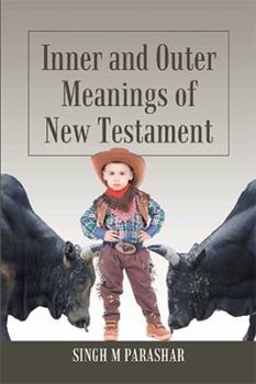 Paperback Inner and Outer Meanings of New Testament Book