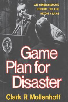 Paperback Game Plan for Disaster: An Ombudsman's Report on the Nixon Years Book