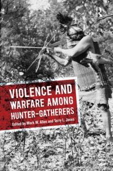 Paperback Violence and Warfare among Hunter-Gatherers Book