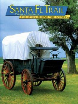 Paperback Santa Fe Trail: The Story Behind the Scenery Book