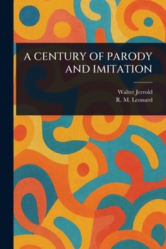 Paperback A Century of Parody and Imitation Book