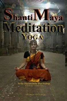 SHANTI MAYA: Yoga and Meditation
