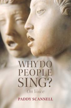 Paperback Why Do People Sing?: On Voice Book