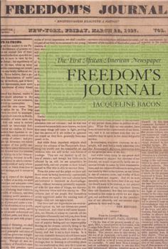 Freedom's Journal: The First African-American Newspaper