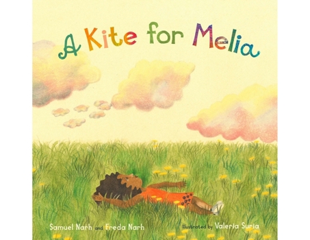 Hardcover A Kite for Melia Book
