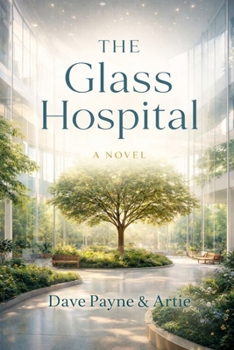 The Glass Hospital