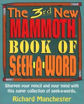 Paperback The 3rd New Mammoth Book of Seek-A-Word Book