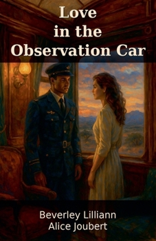 Paperback Love in the Observation Car Book