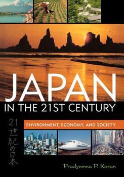 Paperback Japan in the 21st Century: Environment, Economy, and Society Book